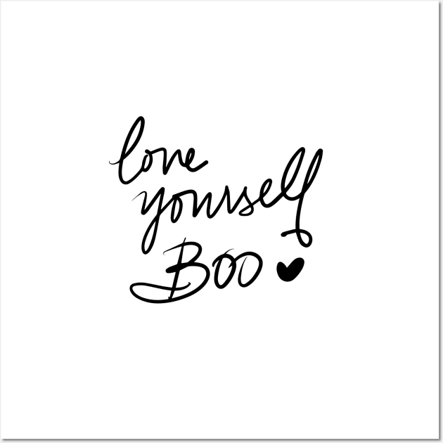 Love Yourself Boo Wall Art by TheGypsyGoddess